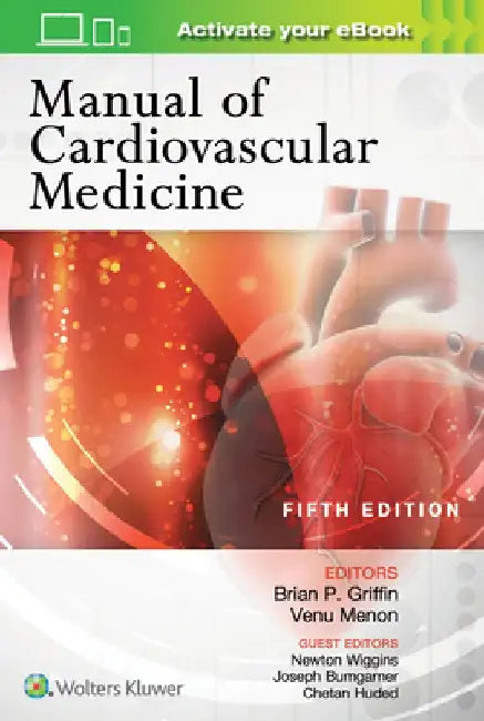 Manual of Cardiovascular Medicine by Brian Griffin