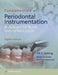 Fundamentals of Periodontal Instrumentation and Advanced Root Instrumentation  by Jill Gehrig