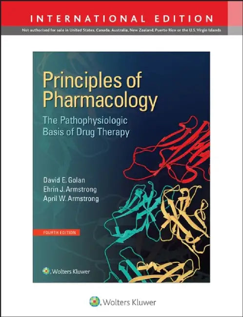 Principles of Pharmacology by David E. Golan