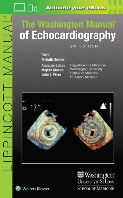 The Washington Manual of Echocardiography by Nishath Quader, Majesh Makan, Julio Perez