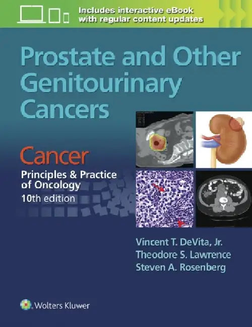 Prostate and Other Genitourinary Cancers: From Cancer: Principles & Practice of Oncology by Vincent T. Devita