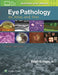 Eye Pathology: An Atlas and Text by Jr. Eagle Ralph C.