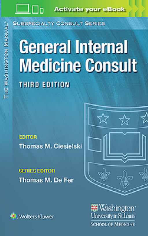 Washington Manual(r) General Internal Medicine Consult by Thomas Ciesielski