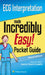 ECG Interpretation: An Incredibly Easy Pocket Guide by Lww