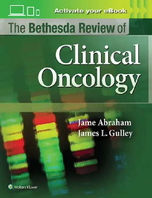 The Bethesda Review of Oncology by Jame Abraham