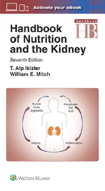 Handbook of Nutrition and the Kidney by William E. Mitch