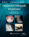Postoperative Orthopaedic Rehabilitation: Print + eBook by Andrew Green, Roman Hayda, Andrew C. Hecht