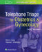 Telephone Triage for Obstetrics & Gynecology by Vicki Long