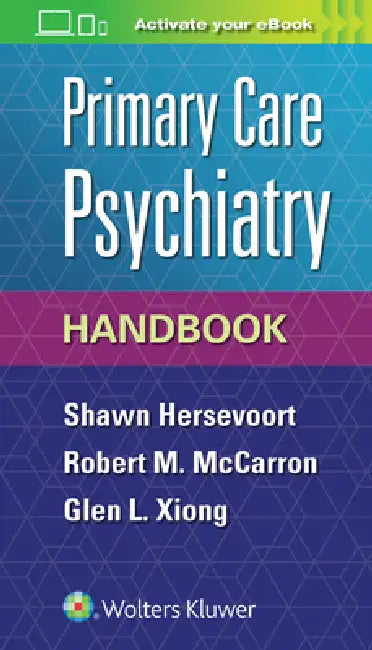 Primary Care Psychiatry Handbook by Shawn Hersevoort