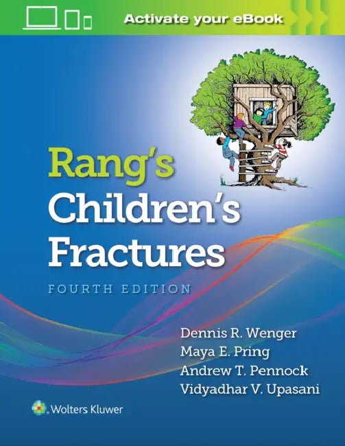 Rang's Children's Fractures by Dennis Wenger