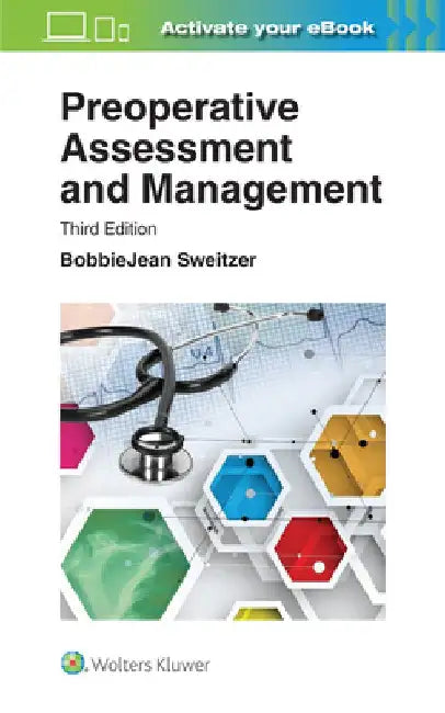 Preoperative Assessment and Management by BobbieJean Sweitzer