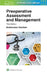 Preoperative Assessment and Management by BobbieJean Sweitzer