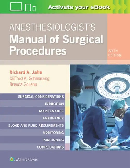 Anesthesiologist's Manual of Surgical Procedures by Richard A. Jaffe