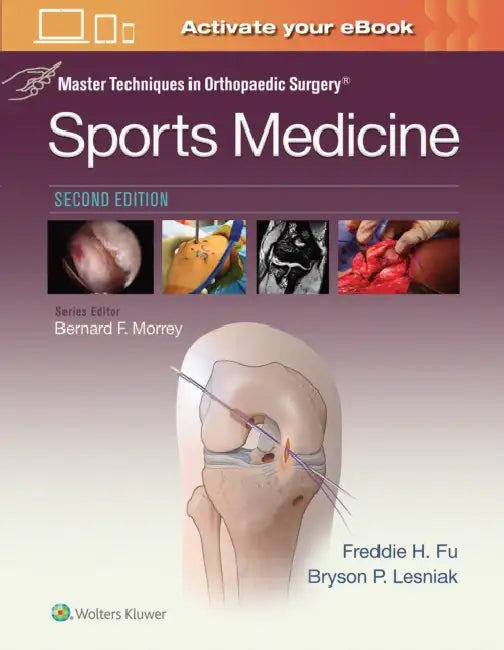 Master Techniques in Orthopaedic Surgery: Sports Medicine by Freddie H. Fu