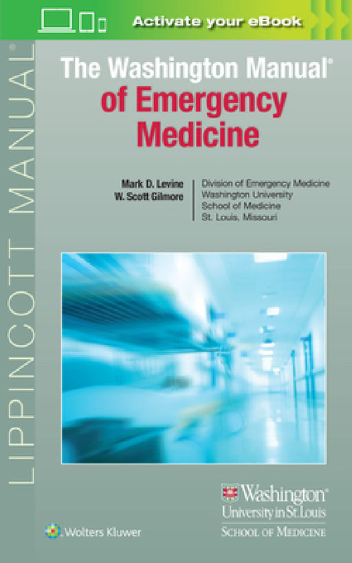 The Washington Manual of Emergency Medicine by Mark D. Levine