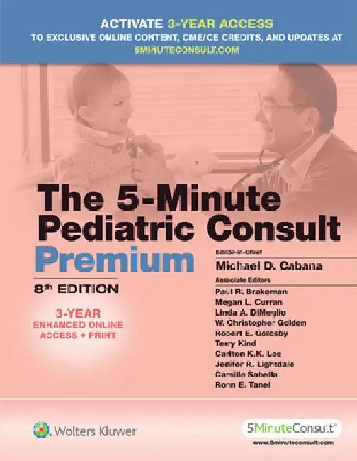 5-Minute Pediatric Consult Premium by Michael Cabana