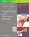 Master Techniques in Surgery: Hepatobiliary and Pancreatic Surgery by Keith D. Lillemoe