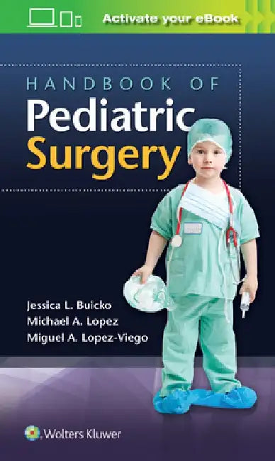 Handbook of Pediatric Surgery by Jessica Buicko