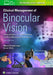 Clinical Management of Binocular Vision by Mitchell Scheiman