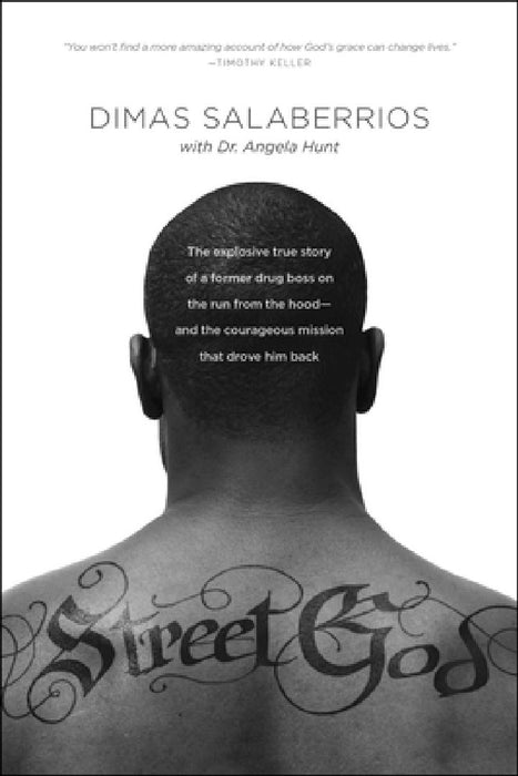 Street God: The Explosive True Story of a Former Drug Boss on the Run from the Hood--And the Courageous Mission That Drove Him Bac