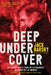 Deep Undercover: My Secret Life and Tangled Allegiances as a KGB Spy in America by Jack Barsky