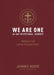 We Are One: Walking by Faith with the Persecuted Church by Johnnie Moore