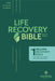 The Life Recovery Bible NLT by Stephen Arterburn