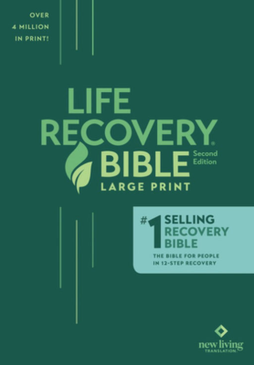 Life Recovery Bible NLT, Large Print by Stephen Arterburn