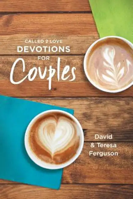 The One Year Called 2 Love Devotional for Couples by David Ferguson