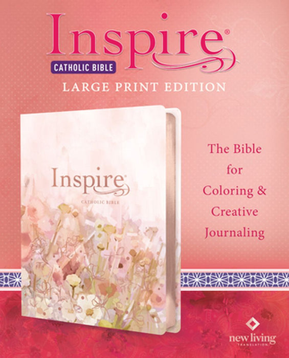Inspire Catholic Bible NLT Large Print (Leatherlike, Pink Fields with Rose Gold): The Bible for Coloring & Creative Journaling by Tyndale