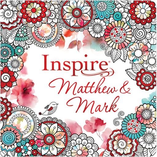 Inspire: Matthew & Mark (Softcover): Coloring & Creative Journaling Through Matthew & Mark by Tyndale