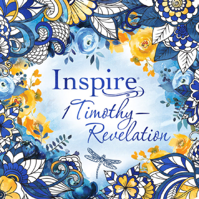 Inspire: 1 Timothy--Revelation (Softcover): Coloring & Creative Journaling Through 1 Timothy--Revelation by New Living Translation, Tyndale