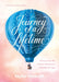 Journey of a Lifetime: Discovering the Unique Adventure God Has for You by Taylor Bennett