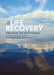 The One Year Life Recovery Prayer Devotional: Daily Encouragement from the Bible for Your Journey Toward Wholeness and Healing by Stephen Arterburn Ed