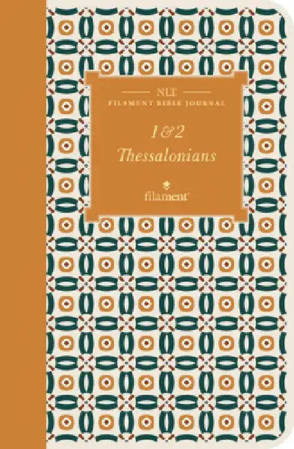 NLT Filament Bible Journal: 1 & 2 Thessalonians (Softcover) by New Living Translation