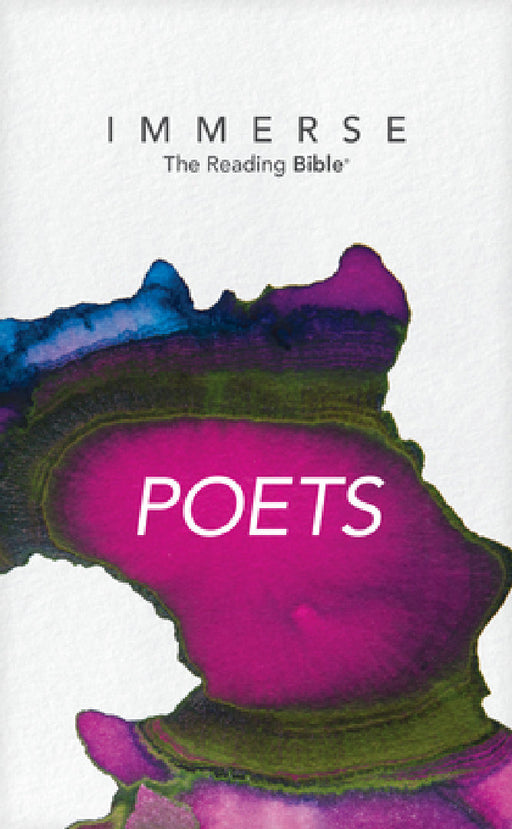 Immerse: Poets (Softcover) by New Living Translation, Tyndale, Our Daily Bread Ministries