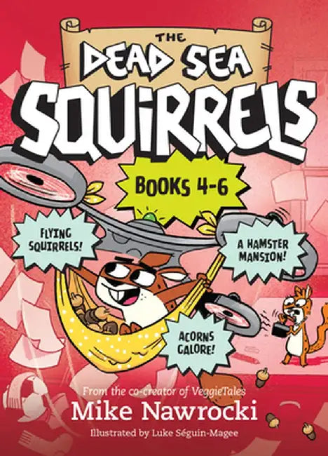 The Dead Sea Squirrels 3-Pack Books 4-6: Squirrelnapped! / Tree-Mendous Trouble / Whirly Squirrelies by Mike Nawrocki