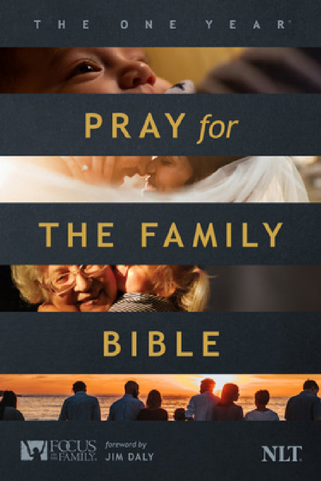 The One Year Pray for the Family Bible NLT (Softcover) by New Living Translation, Tyndale, Focus on the Family
