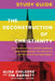 The Deconstruction of Christianity Study Guide: Six Sessions on Understanding and Responding to the Faith Deconstruction Movement by Alisa Childers