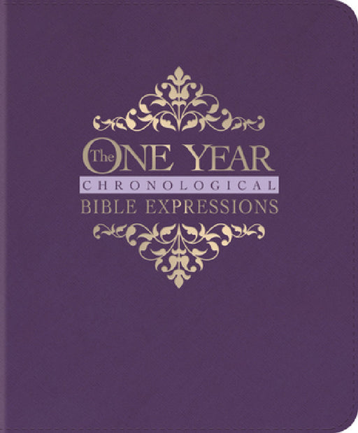 The One Year Chronological Bible Expressions NLT (Leatherlike, Imperial Purple) by New Living Translation, Tyndale