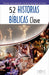 52 Historias Bíblicas Clave by Rose Publishing