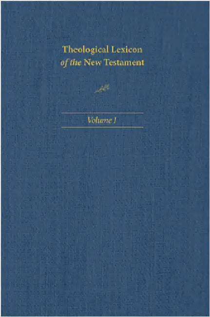 Theological Lexicon of the New Testament: Volume 1 by Spicq, Ceslas