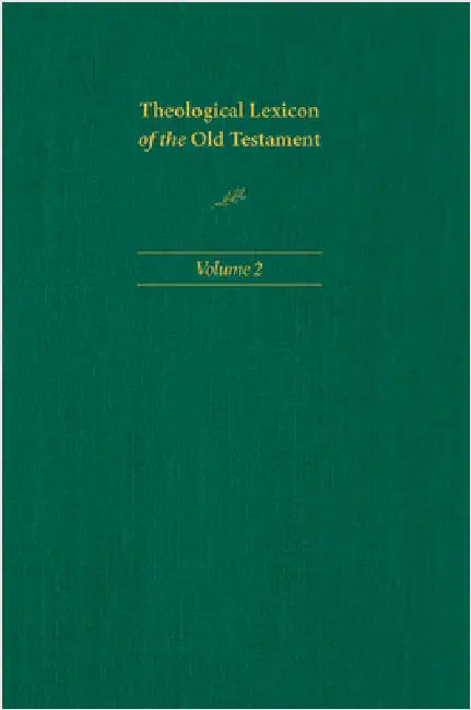 Theological Lexicon of the Old Testament: Volume 2 by Jenni, Ernst