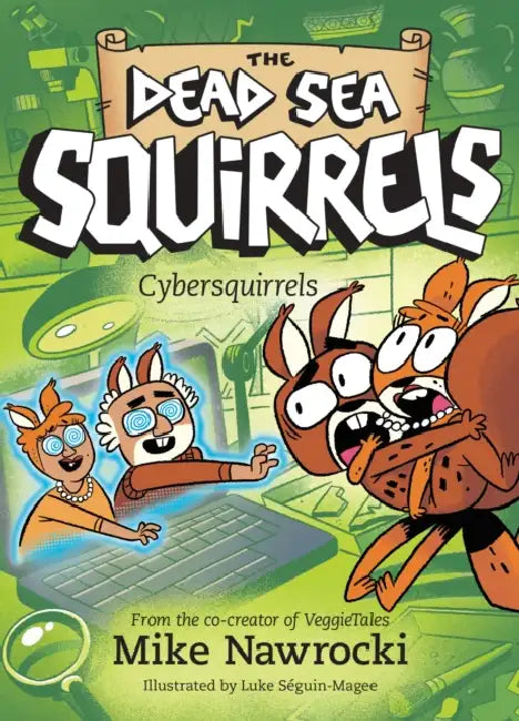 Cybersquirrels by Mike Nawrocki, Luke Séguin-Magee