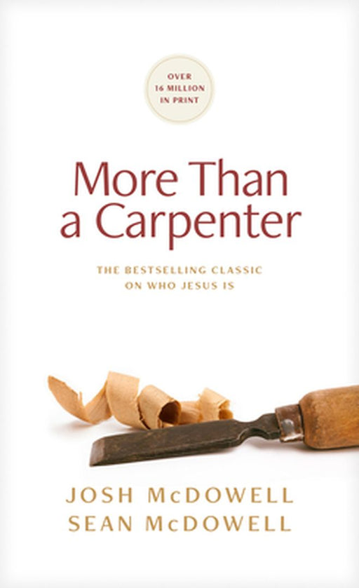 More Than a Carpenter by Josh McDowell