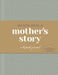 So God Made a Mother's Story: A Keepsake Journal by Leslie Means
