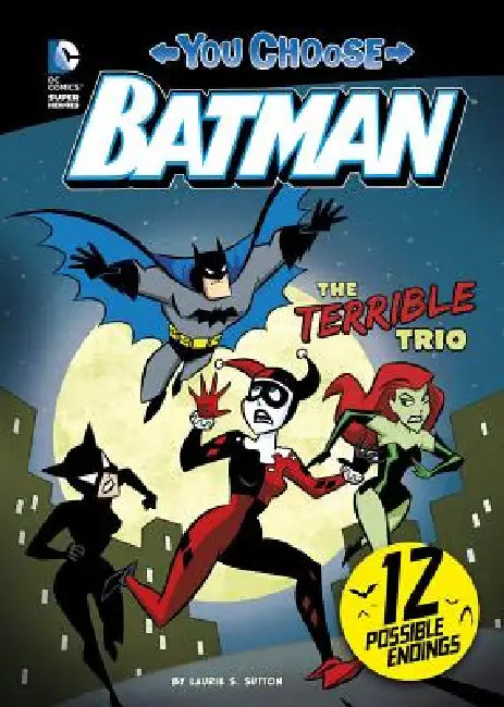 The Terrible Trio by Laurie S. Sutton, Ethen Beavers