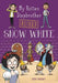 My Rotten Stepbrother Ruined Snow White by Jerry Mahoney, Aleksei Bitskoff