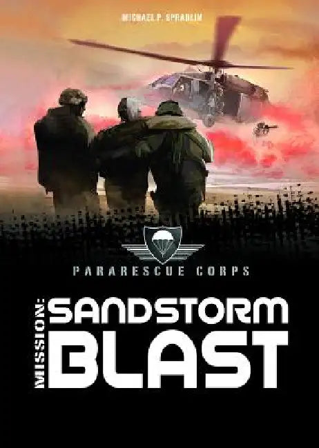 Sandstorm Blast: A 4D Book by Michael P. Spradlin, Spiros Karkavelas