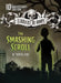 The Smashing Scroll: 10th Anniversary Edition by Michael Dahl